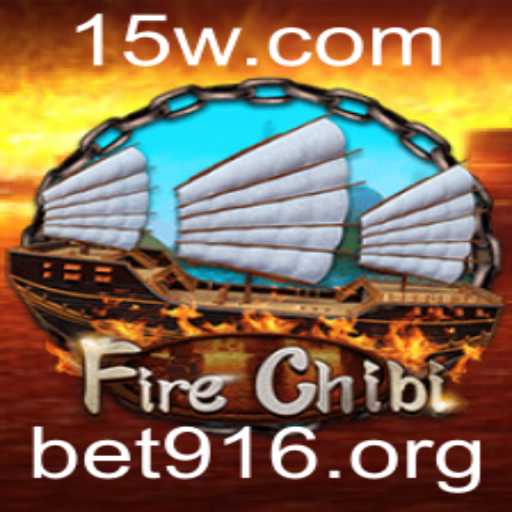 Descubra o Fascinante Mundo de FireChibi e a palavra-chave bet916