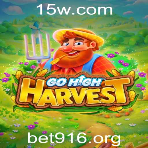 GoHighHarvest: Uma Nova Experiência em Jogos com a Chave bet916