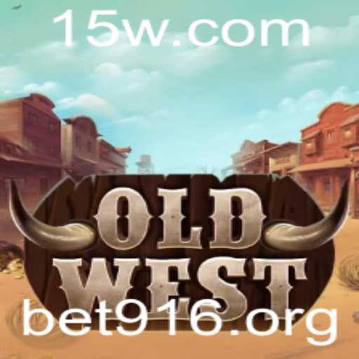 Desbravando as Aventuras de 'OldWest': Uma Jornada pelo Velho Oeste com bet916