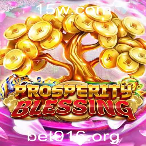 ProsperityBlessing: Um Guia Completo para Entusiastas de Jogos de Azar